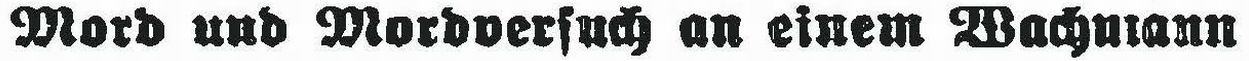 Mord und Mordversuch